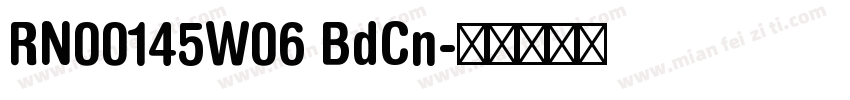 RN00145W06 BdCn字体转换